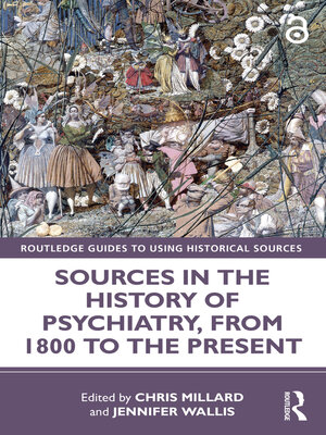 cover image of Sources in the History of Psychiatry, from 1800 to the Present